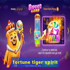 fortune tiger spirit